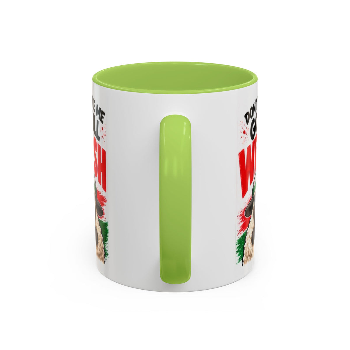 Don’t Make Me Go Full Welsh Sheep Mug