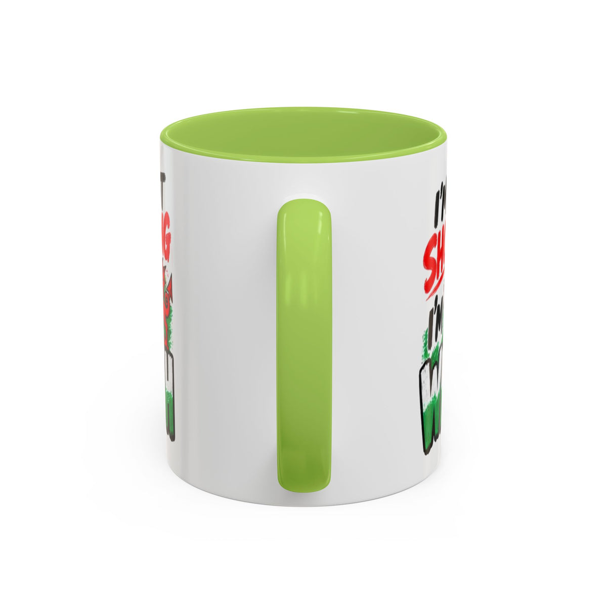 I’m Not Shouting, I’m Welsh Mug – Welsh Dragon Coffee Mug
