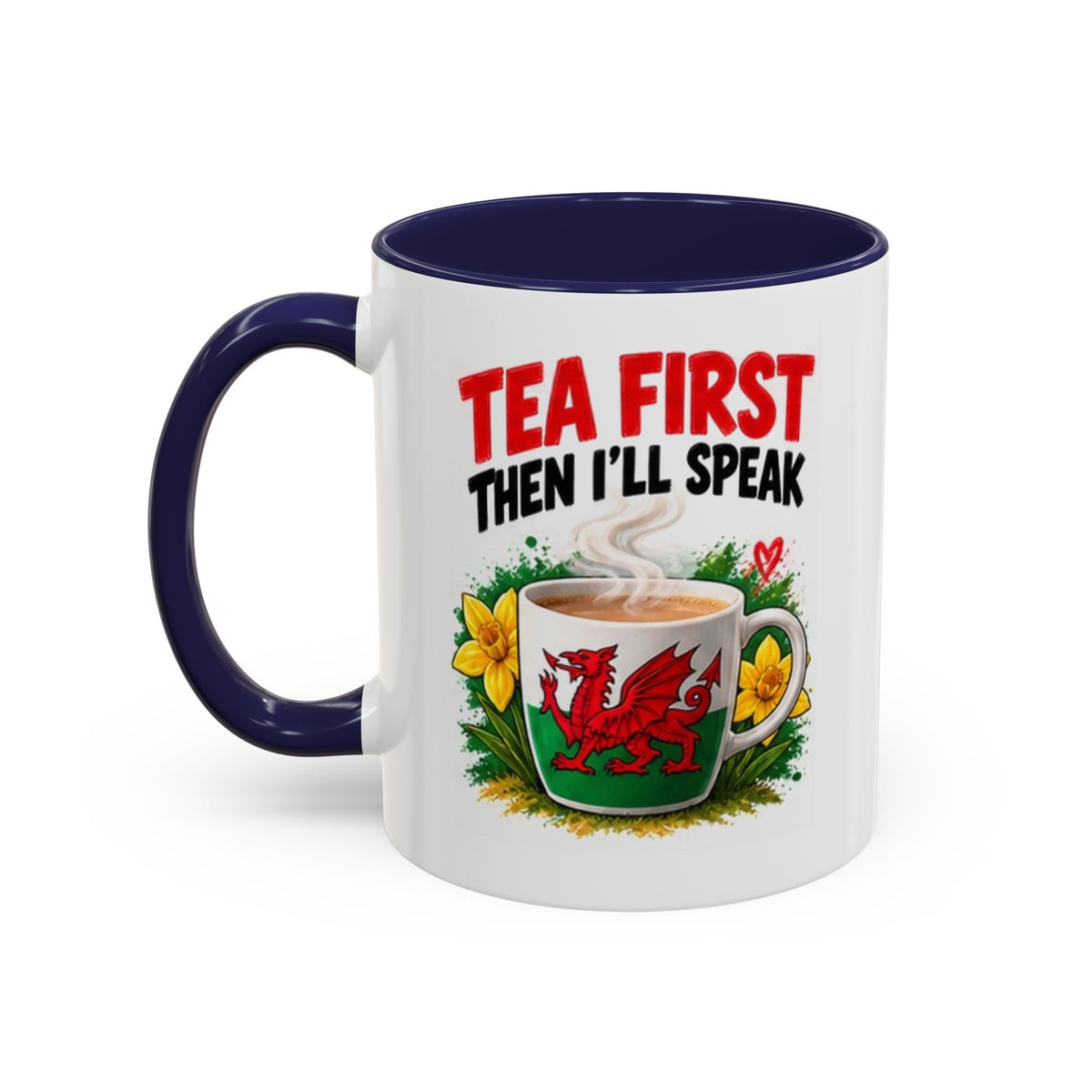 Tea First Then I’ll Speak Welsh Dragon Coffee Mug