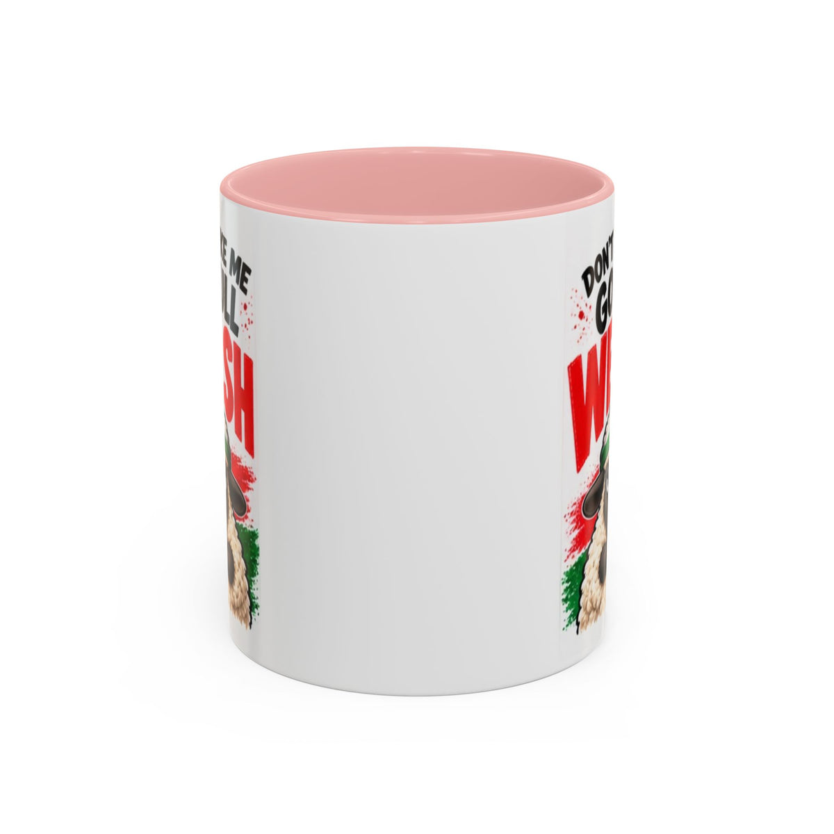 Don’t Make Me Go Full Welsh Sheep Mug
