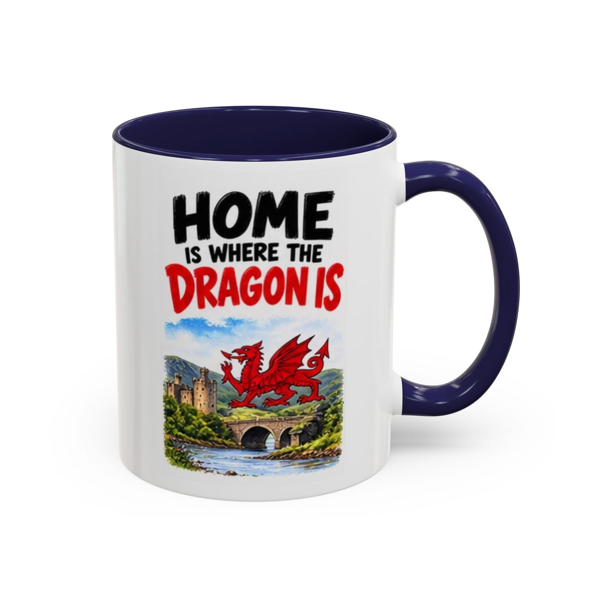 Home Is Where the Dragon Is Welsh Dragon Coffee Mug