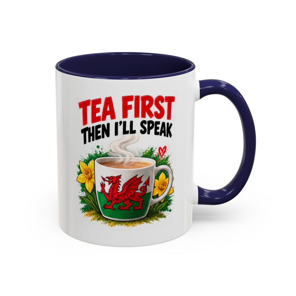 Tea First Then I’ll Speak Welsh Dragon Coffee Mug