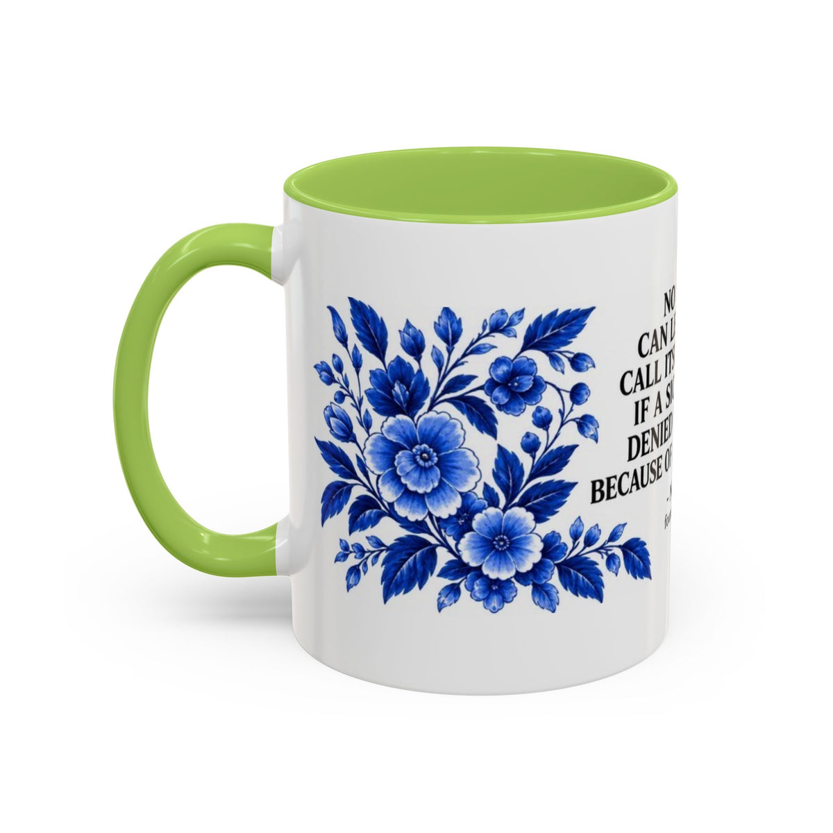 Aneurin Bevan - No Society Can Legitimately Call Itself Civilized Quote Coffee Mug