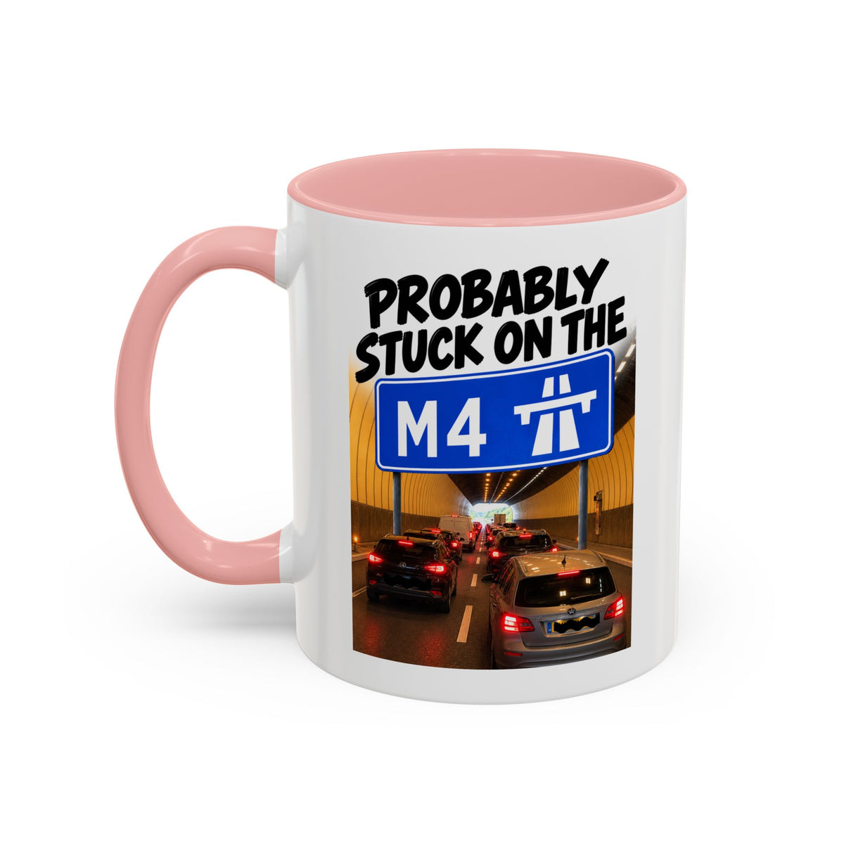 Probably Stuck on the M4 Funny Commuter Coffee Mug