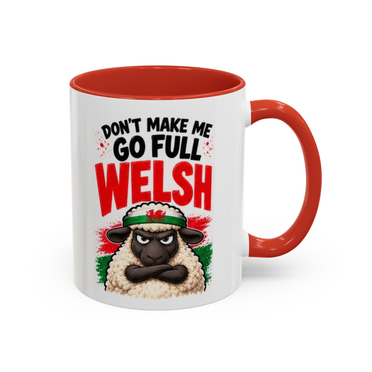 Don’t Make Me Go Full Welsh Sheep Mug