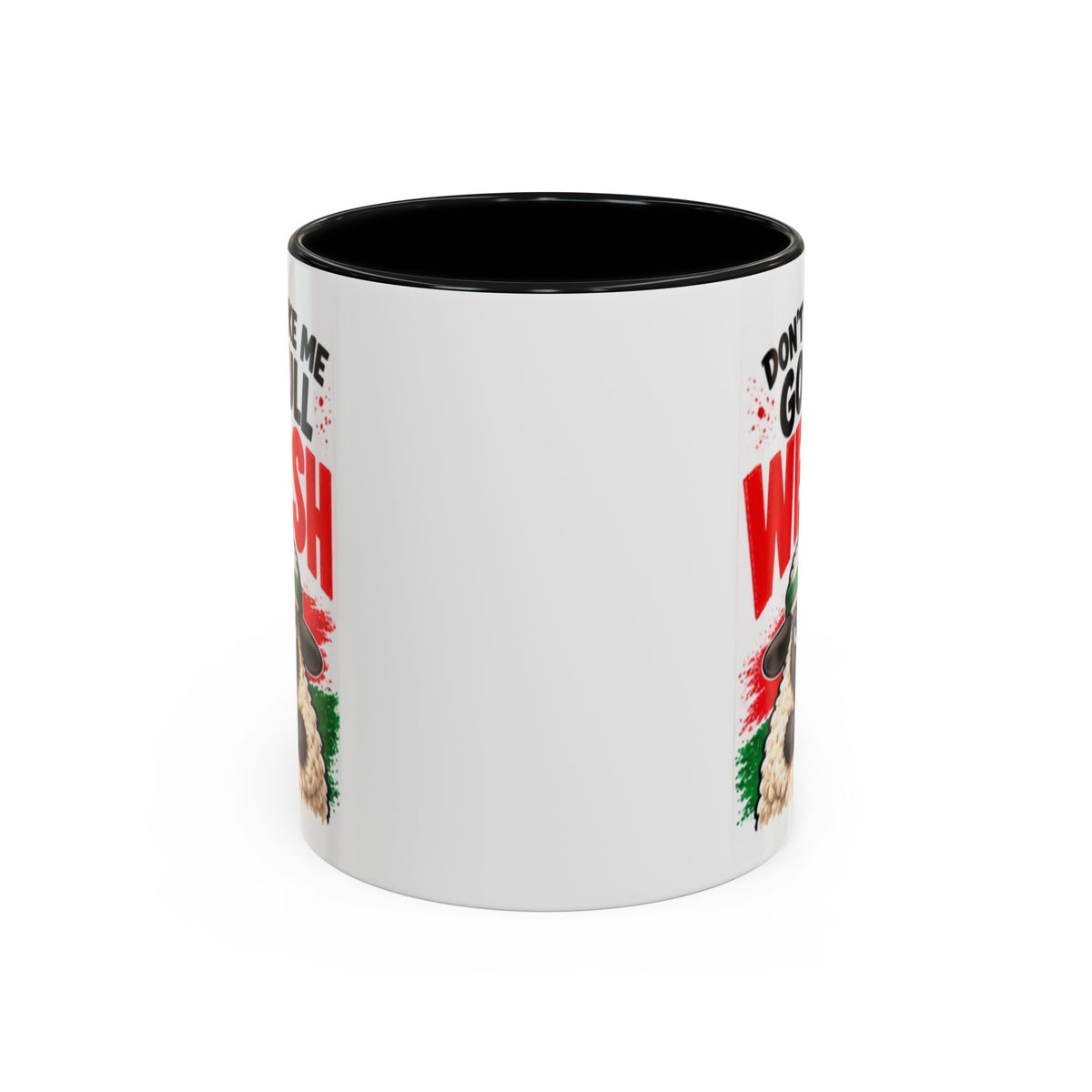 Don’t Make Me Go Full Welsh Sheep Mug