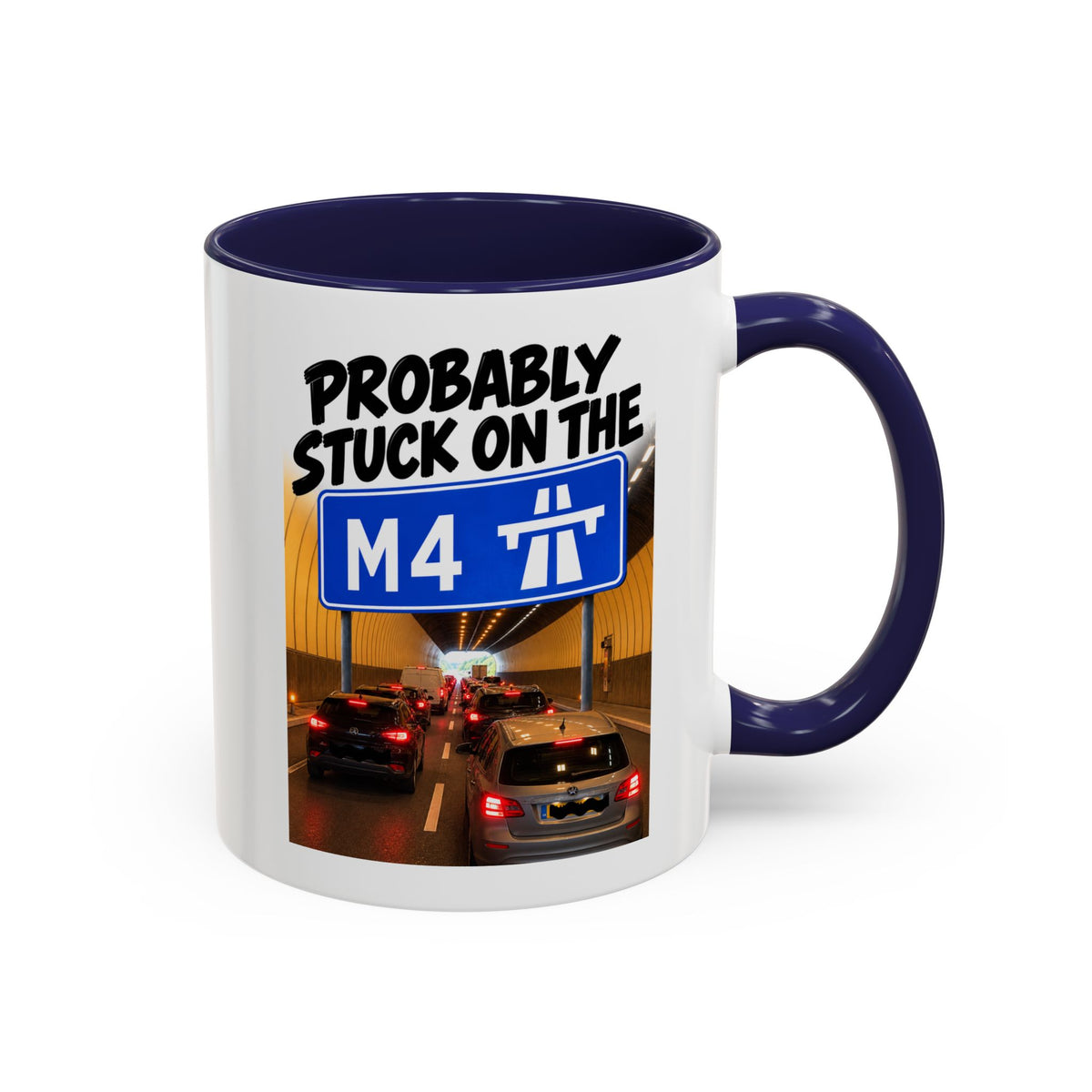 Probably Stuck on the M4 Funny Commuter Coffee Mug
