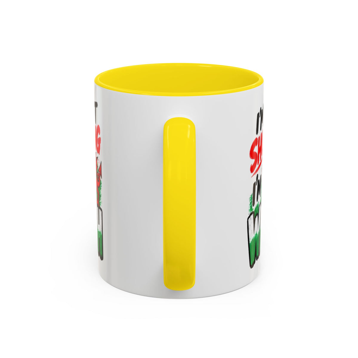 I’m Not Shouting, I’m Welsh Mug – Welsh Dragon Coffee Mug