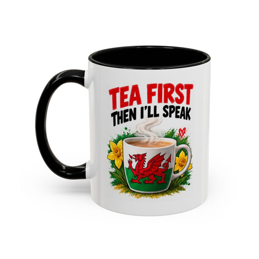 Tea First Then I’ll Speak Welsh Dragon Coffee Mug