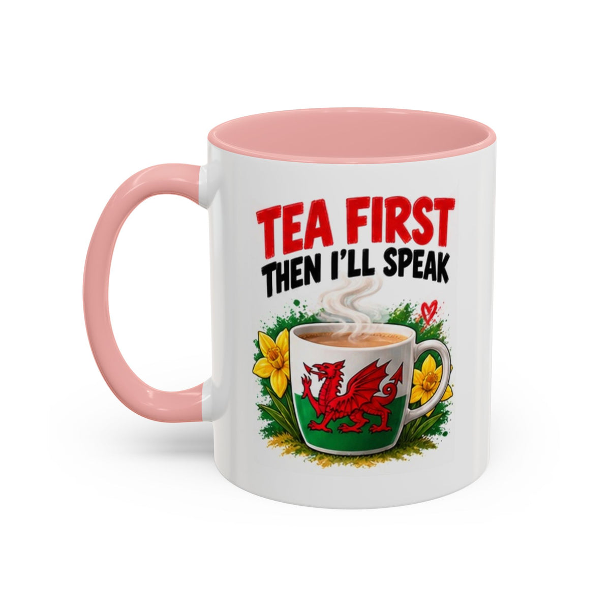 Tea First Then I’ll Speak Welsh Dragon Coffee Mug