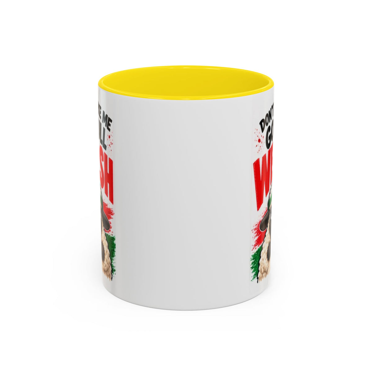 Don’t Make Me Go Full Welsh Sheep Mug