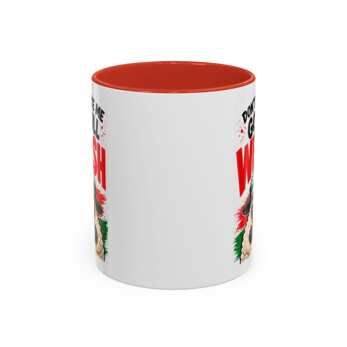 Don’t Make Me Go Full Welsh Sheep Mug