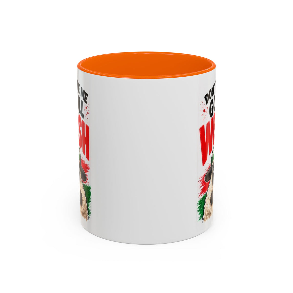 Don’t Make Me Go Full Welsh Sheep Mug