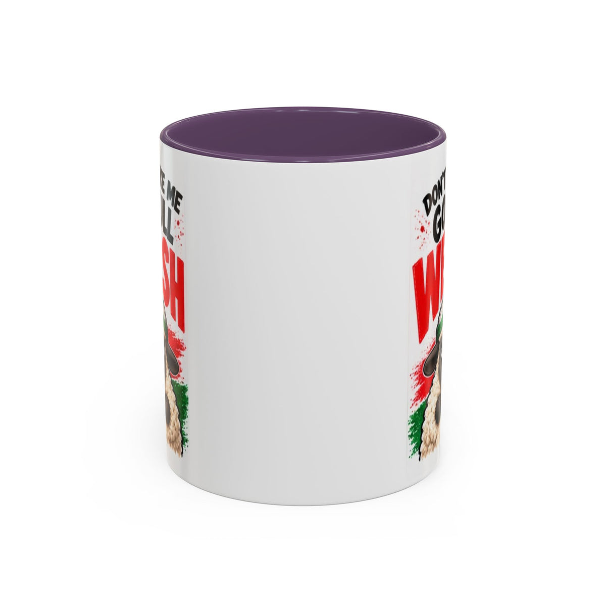 Don’t Make Me Go Full Welsh Sheep Mug