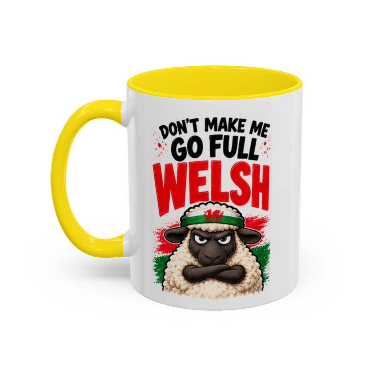 Don’t Make Me Go Full Welsh Sheep Mug
