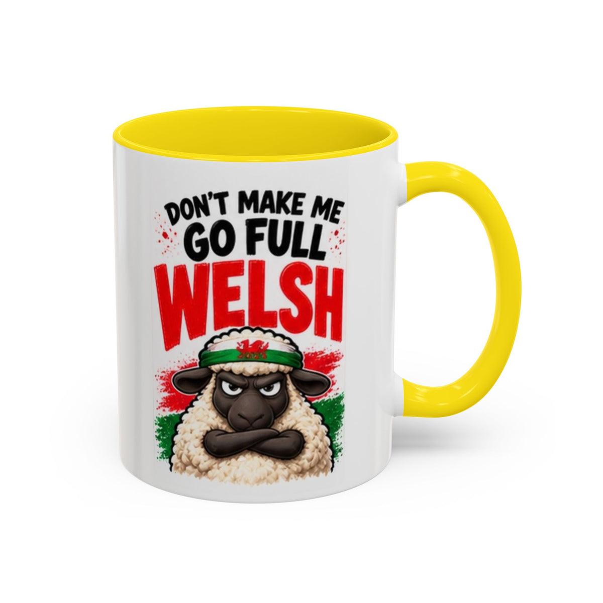 Don’t Make Me Go Full Welsh Sheep Mug