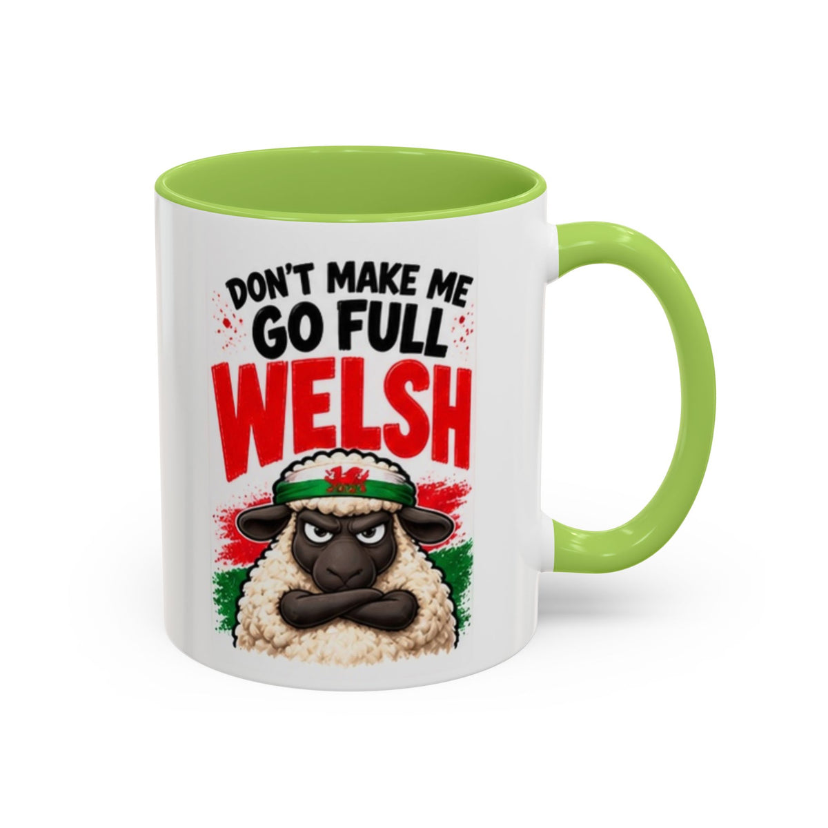 Don’t Make Me Go Full Welsh Sheep Mug