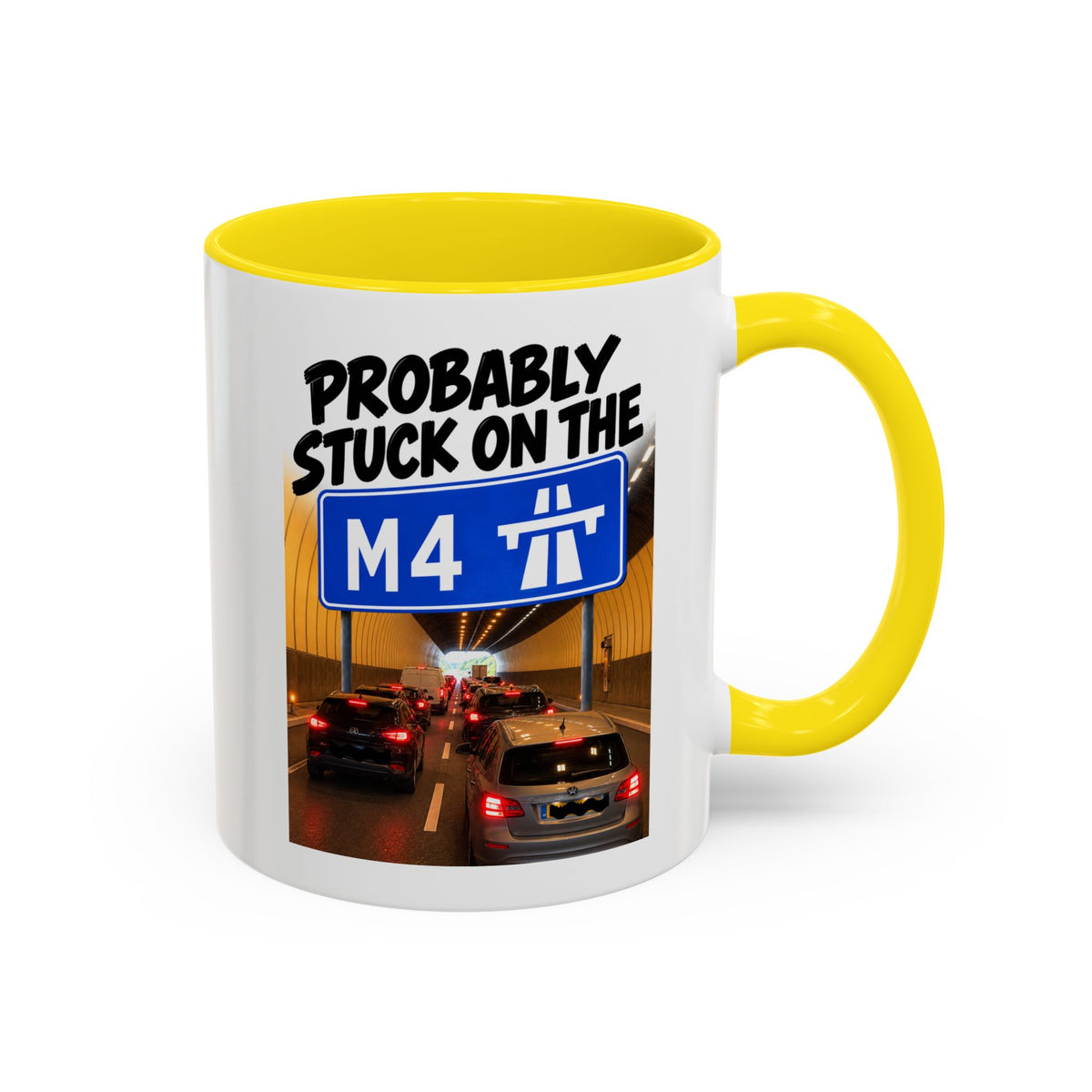 Probably Stuck on the M4 Funny Commuter Coffee Mug