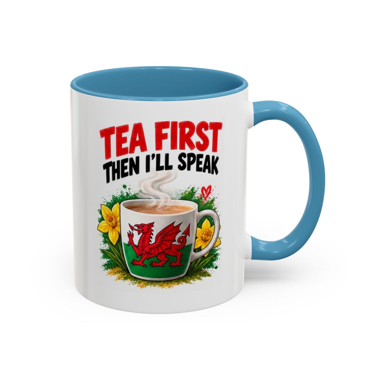 Tea First Then I’ll Speak Welsh Dragon Coffee Mug