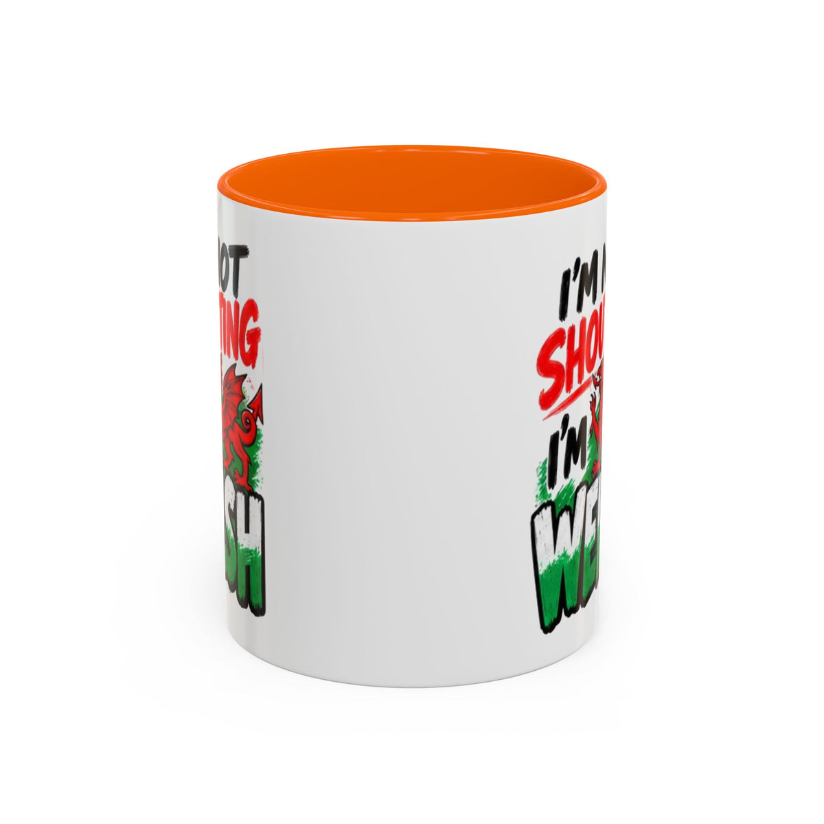 I’m Not Shouting, I’m Welsh Mug – Welsh Dragon Coffee Mug
