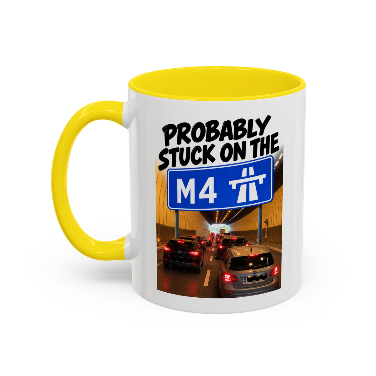 Probably Stuck on the M4 Funny Commuter Coffee Mug
