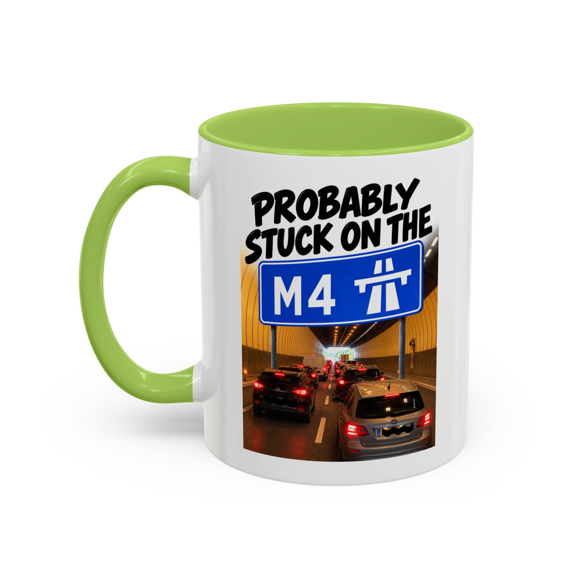 Probably Stuck on the M4 Funny Commuter Coffee Mug