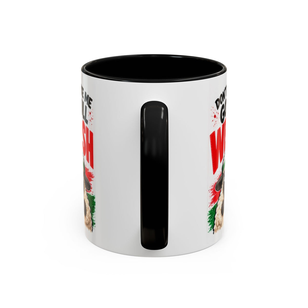 Don’t Make Me Go Full Welsh Sheep Mug