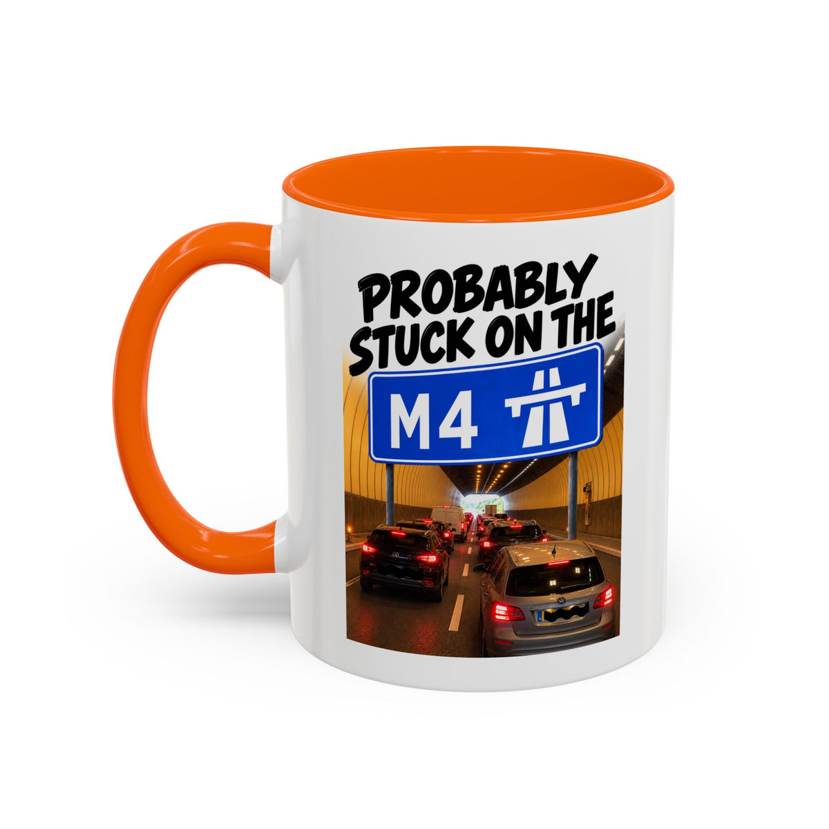 Probably Stuck on the M4 Funny Commuter Coffee Mug