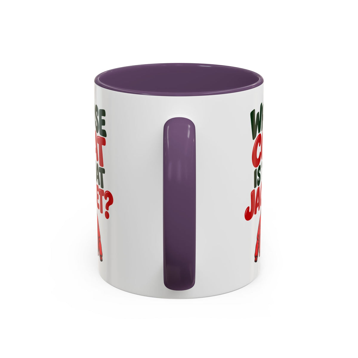 Whose Coat Is That Jacket? Funny Coffee Mug