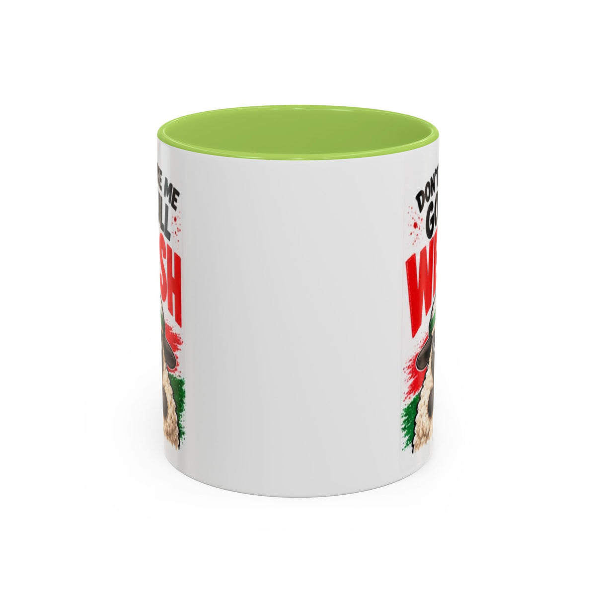 Don’t Make Me Go Full Welsh Sheep Mug